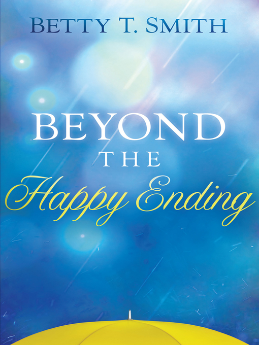 Title details for Beyond the Happy Ending by Betty Smith - Available